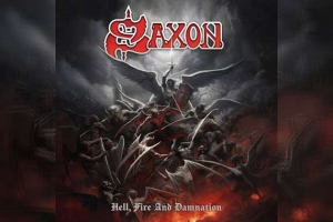 SAXON – Hell, Fire And Damnation