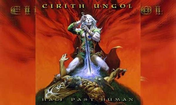 CIRITH UNGOL – Half Past Human (EP)