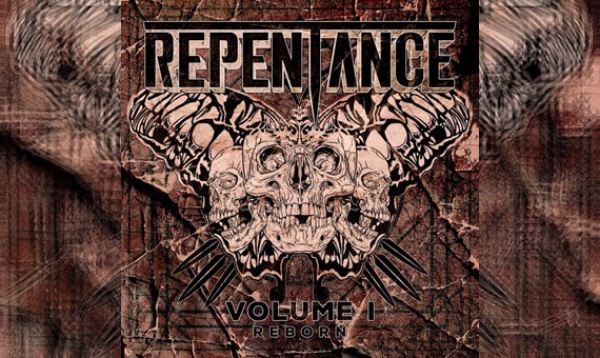 REPENTANCE – Volume I - Reborn (EP)