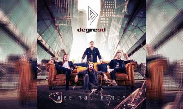 DEGREED – Are You Ready