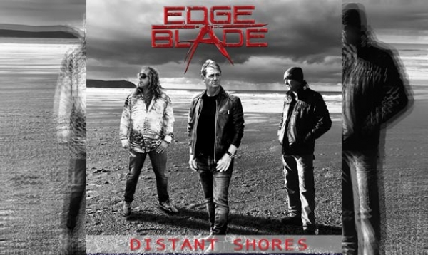 EDGE OF THE BLADE – Distant Shores