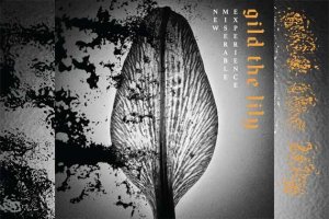 NEW MISERABLE EXPERIENCE – Gild The Lily