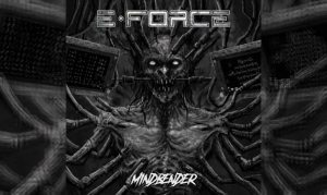 E-FORCE – Mindbender