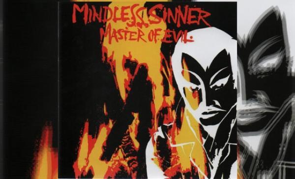 MINDLESS SINNER – Master Of Evil