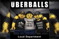 ÜBERBALLS – Loud Departemen