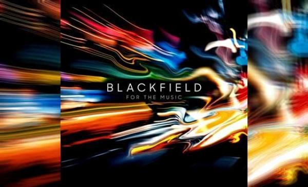 BLACKFIELD – For The Music