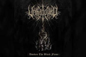 UNHALLOWED – Awaken The Black Flame