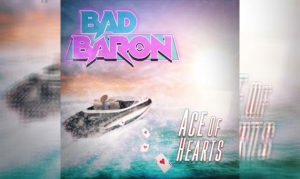 BAD BARON – Ace Of Hearts