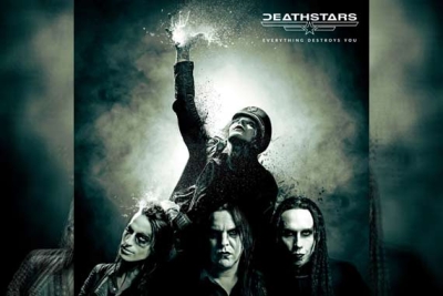 DEATHSTARS – Everything Destroys You