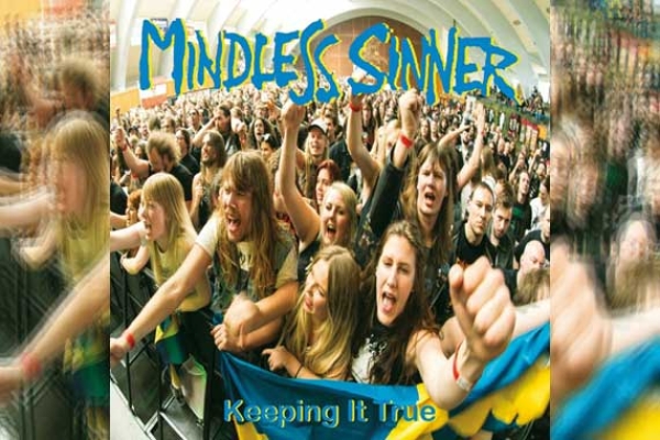 MINDLESS SINNER – Keeping It True (Live-Album)