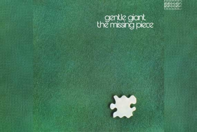 GENTLE GIANT – The Missing Piece (Re-Release)