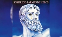 SORTILEGE – Larmes De Héros (Re-Release)