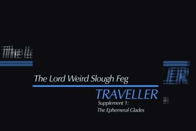 THE LORD WEIRD SLOUGH FEG – Traveling Supplement 1 The Ephemeral Glades (EP)