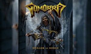 GOMORRA – Dealer Of Souls