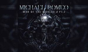 MICHAEL ROMEO – War Of The Worlds Pt.2