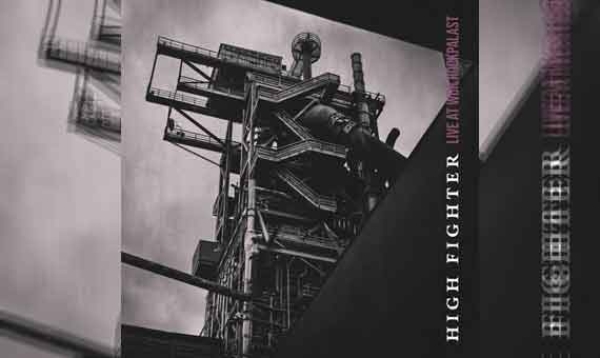 HIGH FIGHTER – Live At The Rockpalast