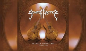 SONATA ARCTICA – Acoustical Adventures - Volume Two