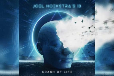 JOEL HOEKSTRA&#039;s 13 – Crash Of Life
