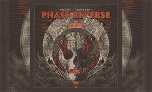 PHASE REVERSE – Phase IV Genocide