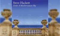 STEVE HACKETT – Under A Mediterranean Sky