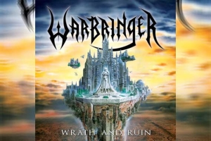 WARBRINGER – Wrath And Ruin