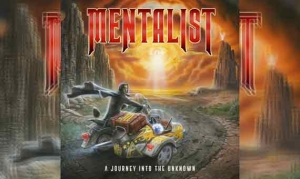 MENTALIST – A Journey Into The Unknown
