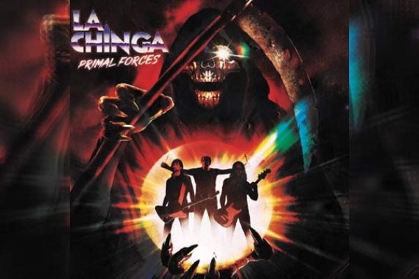 LA CHINGA – Primal Forces
