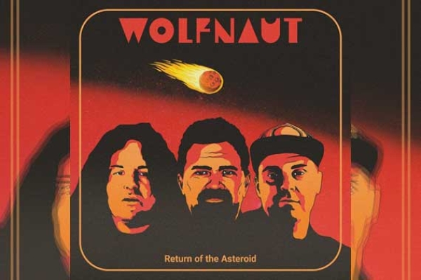 WOLFNAUT – Return Of The Asteroid