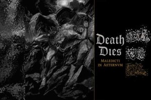 DEATH DIES – Maledicti In Aeternvm