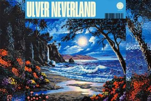ULVER – Neverland
