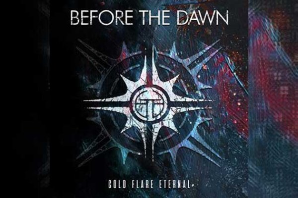 BEFORE THE DAWN - Cold Flare Eternal