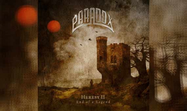 PARADOX – Heresy II – End Of A Legend