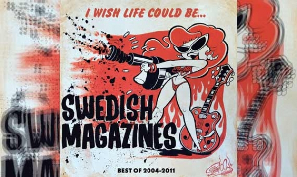 SWEDISH MAGAZINES – I Wish Life Could Be...