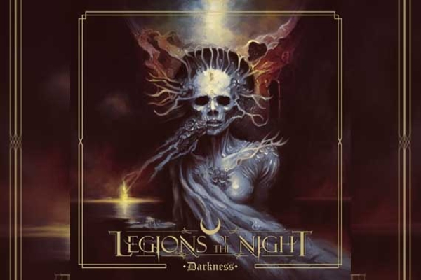 LEGIONS OF THE NIGHT – Darkness