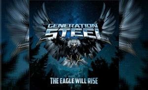 GENERATION STEEL – The Eagle Will Rise