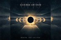 COURSE OF FATE – Behind The Eclipse