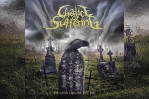 CHALICE OF SUFFERING – The Raven Cries One Last Time