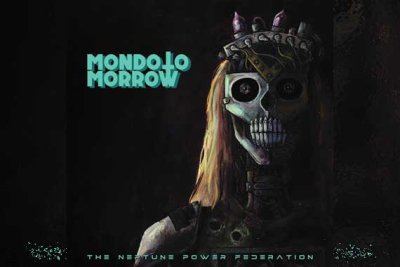 THE NEPTUNE POWER FEDERATION - Mondo Tomorrow