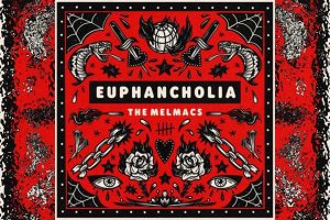 THE MELMACS – Euphancholia