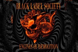 BLACK LABEL SOCIETY – Engines Of Demolition