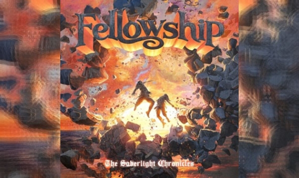 FELLOWSHIP – The Saberlight Chronicles
