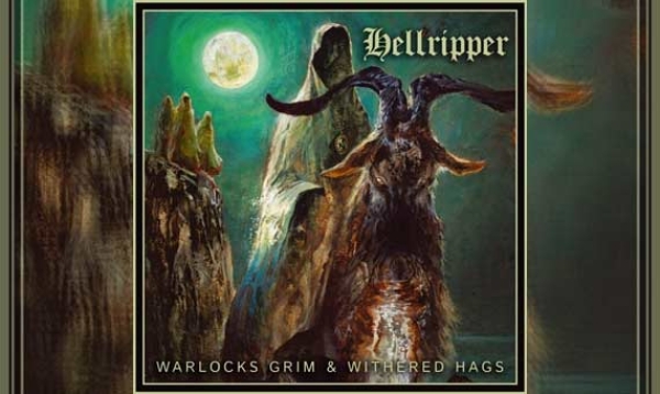HELLRIPPER – Warlock Grim &amp; Withered Hags