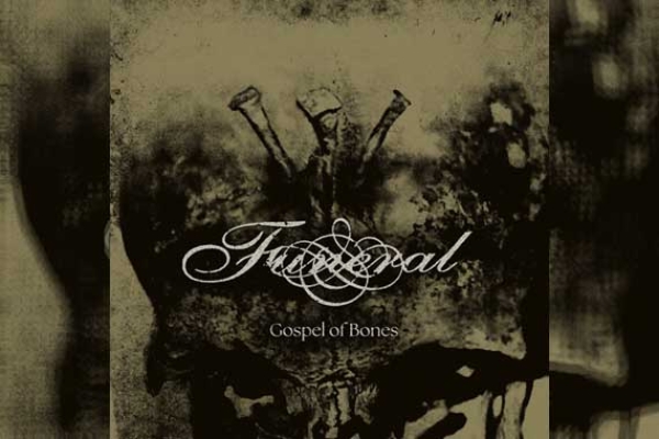 FUNERAL – Gospel Of Bones