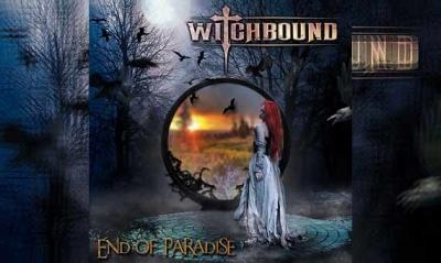 WITCHBOUND – End Of Paradise