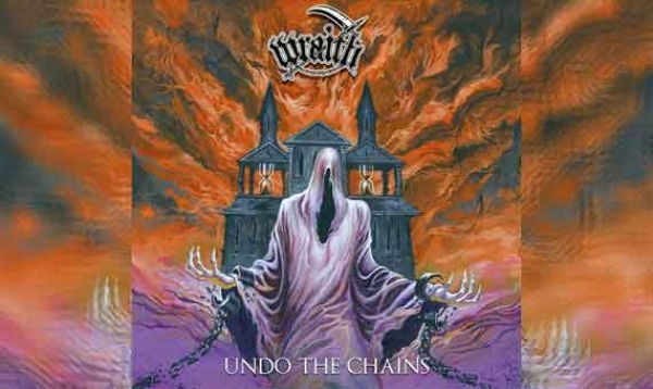 WRAITH – Undo The Chains
