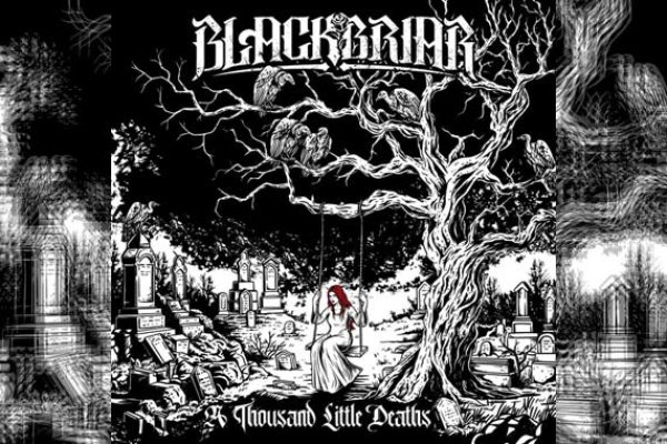 BLACKBRIAR – A Thousand Little Deaths