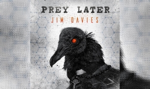 JIM DAVIES – Prey Later