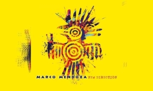 MARCO MENDOZA – New Direction
