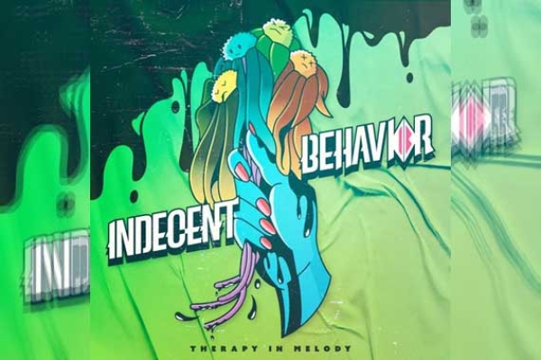 INDECENT BEHAVIOR – Therapy In Melody