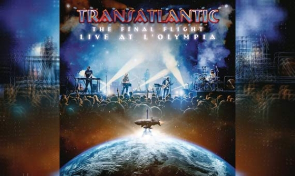TRANSATLANTIC – The Final Flight: Live At L&#039;Olympia